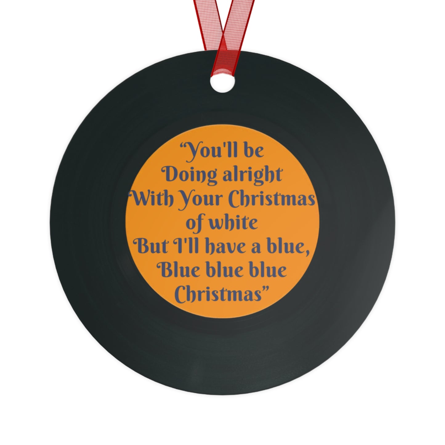 Blue Christmas Jingle Jangle Christmas Song Ornament