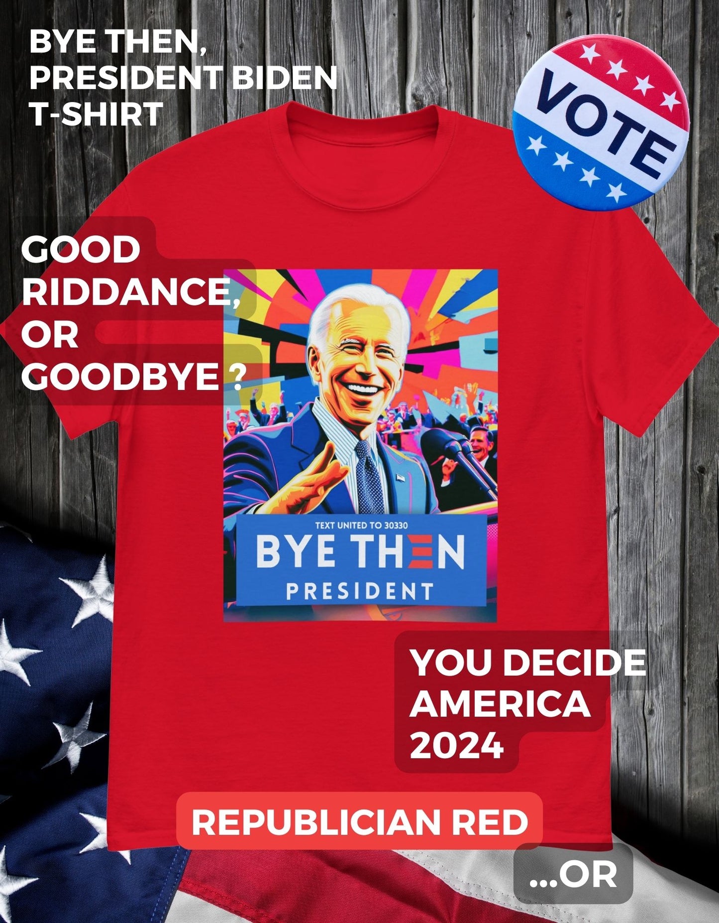 BYE THEN PRESIDENT BIDEN !