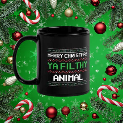 "Merry Christmas Ya Filthy Animal" Black Glossy Mug