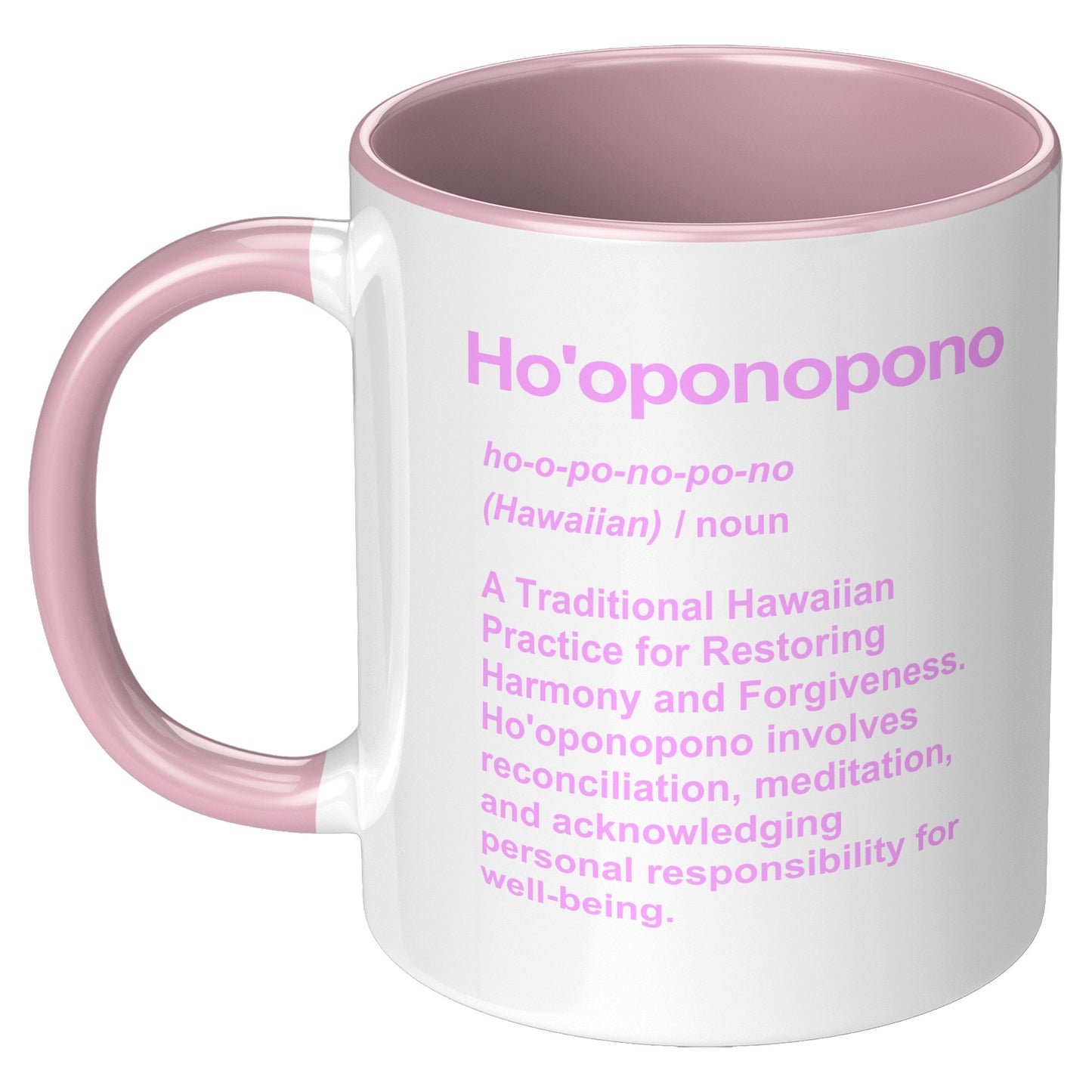 Pink Ho'oponopono Mug