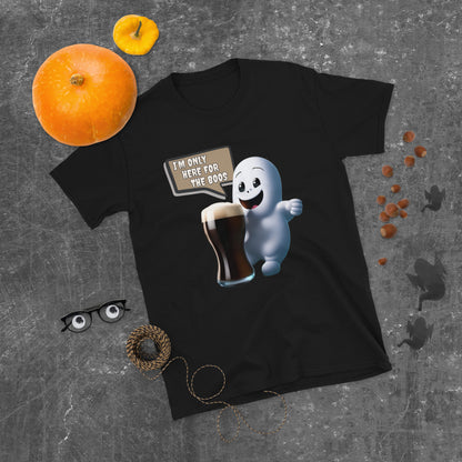 Friendly Ghost Halloween Unisex T-Shirt - "I'm Only Here for the Boos" Cartoon Tee