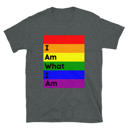 I Am What I Am Short-Sleeve Pride T-Shirt