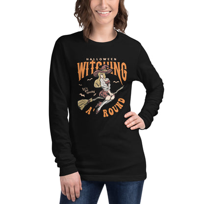 'Halloween Witching Around Unisex Long Sleeve Tee