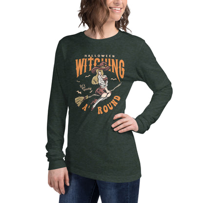 'Halloween Witching Around Unisex Long Sleeve Tee