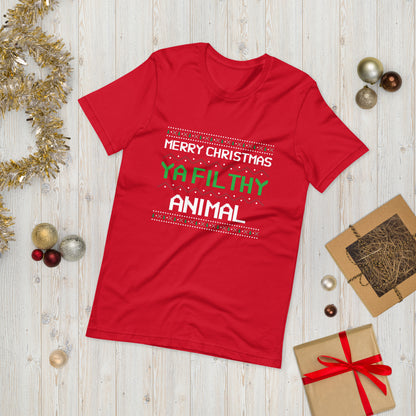 "Merry Christmas You Filthy Animal" Unisex Ugly Christmas T-Shirt