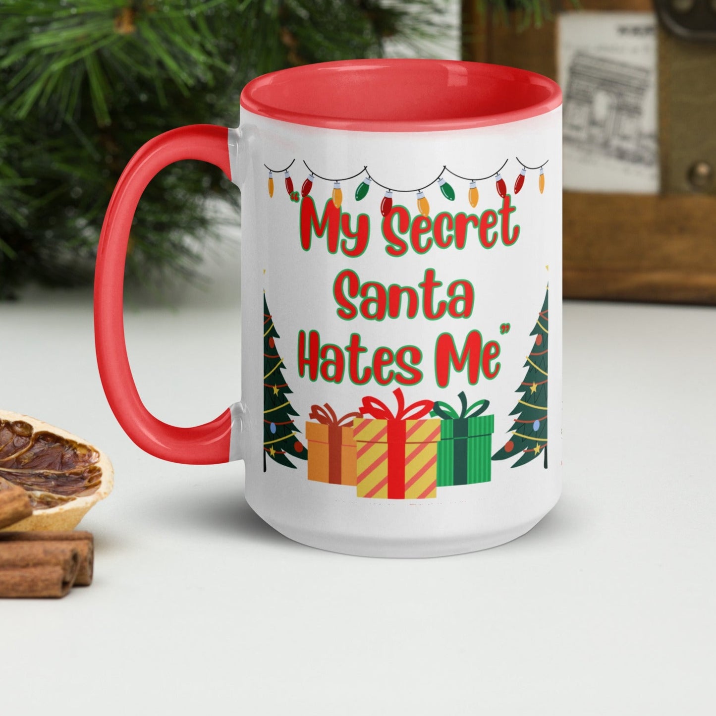 My Secret Santa Hates Me Mug