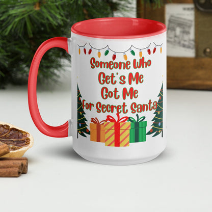 Someone Who Get’s Me Got Me For Secret Santa, Christkindl Kris Kringel Kris Kindle Chris Kindle Monito-Monita Angelito Wichteln Mug.