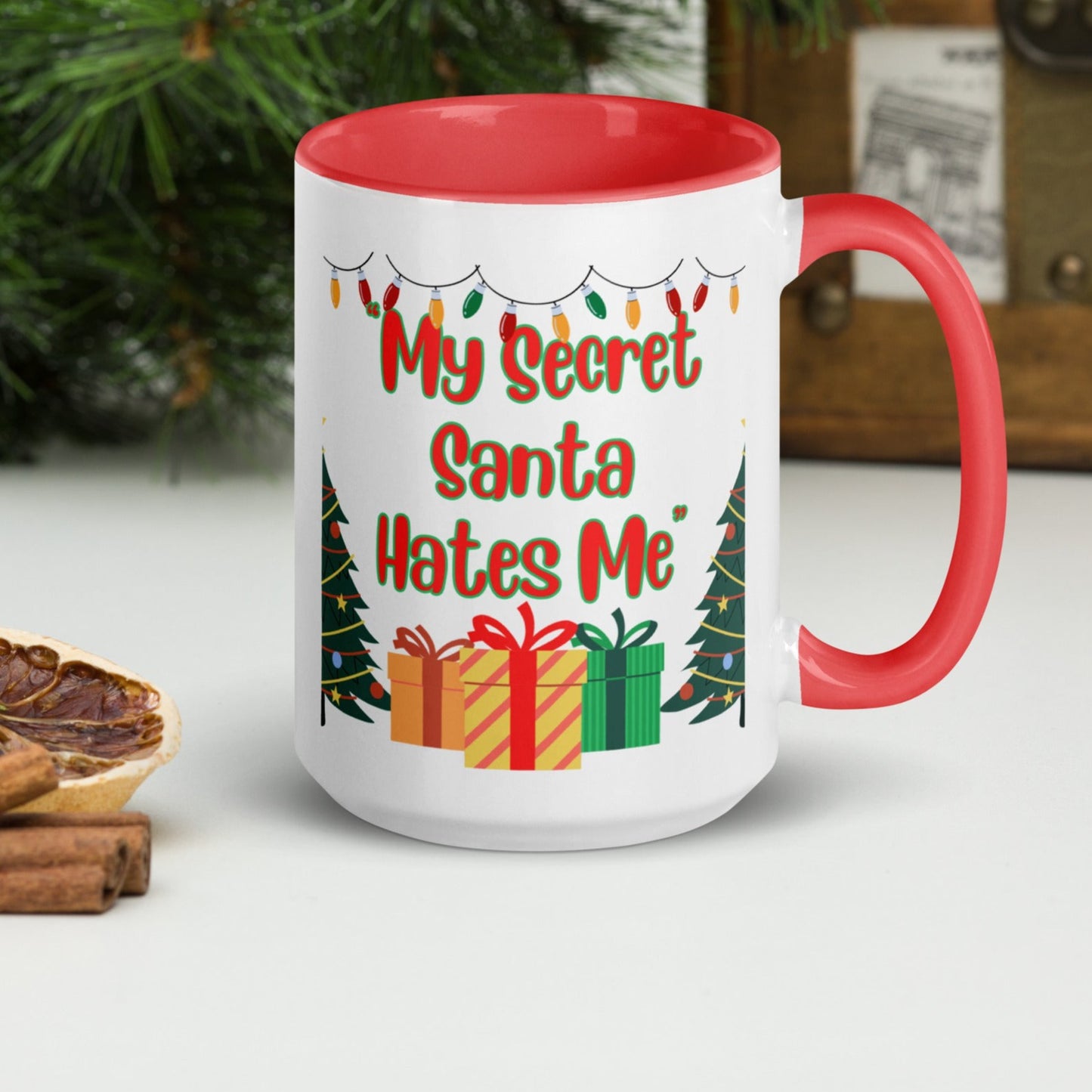 My Secret Santa Hates Me Mug