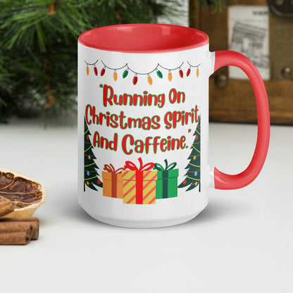 "Running On Christmas Spirit And Caffeine" Mug