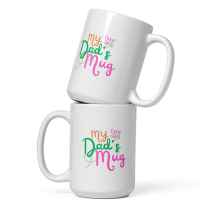 My Dad's Mug Coffee or Tea Ceramic Mug Funny Gift For Dad For Christmas, Birthday Or Father's Day Mug.