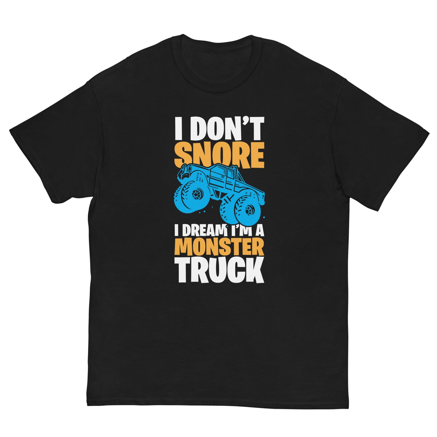 Men's classic tee " I Don't Snore"