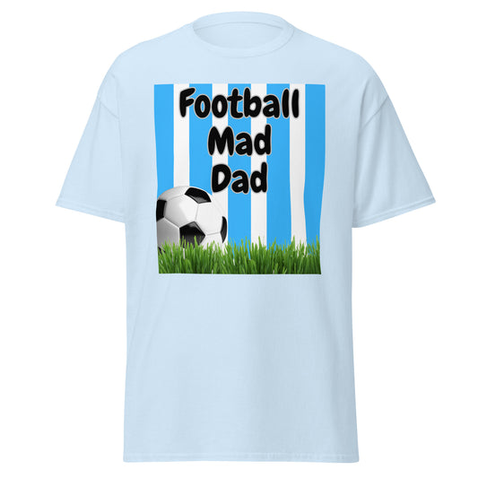 Short-Sleeve T-Shirt, Football Mad Dad, Light Blue Stripe Grass and Football Design, Front Print Only, Father's Day, Gift For Dad.