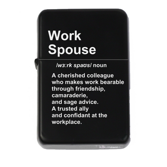 Lighter Lovers. Quality Customized Lighters "Work Spouse Definition"